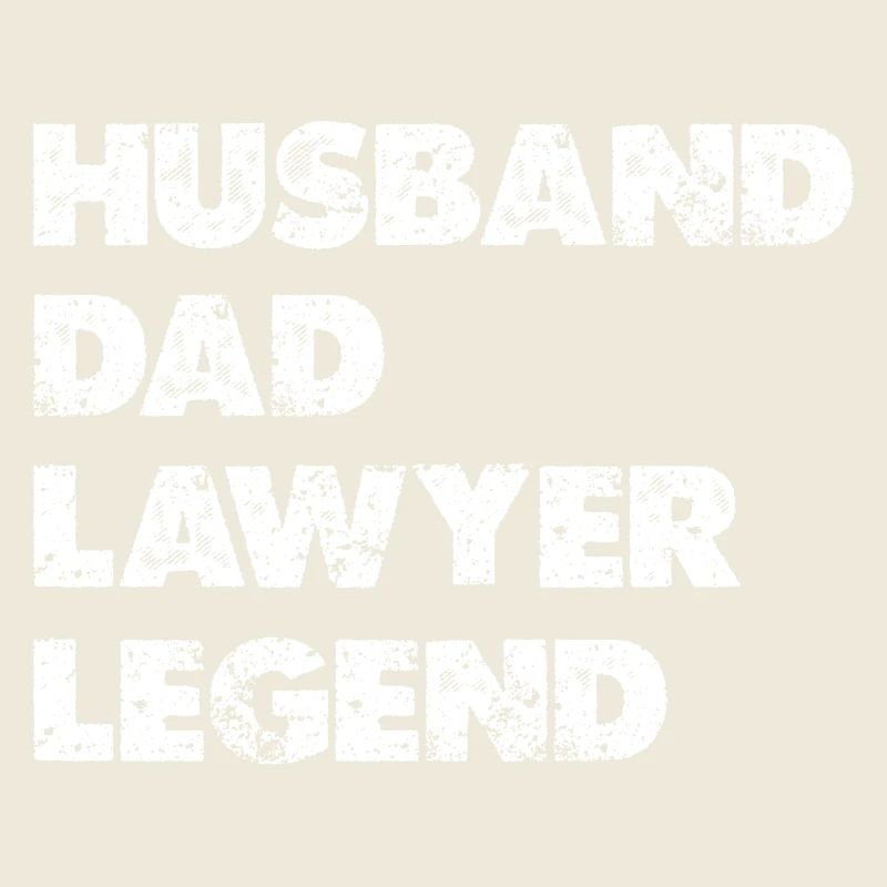 Husband Father Lawyer Legend