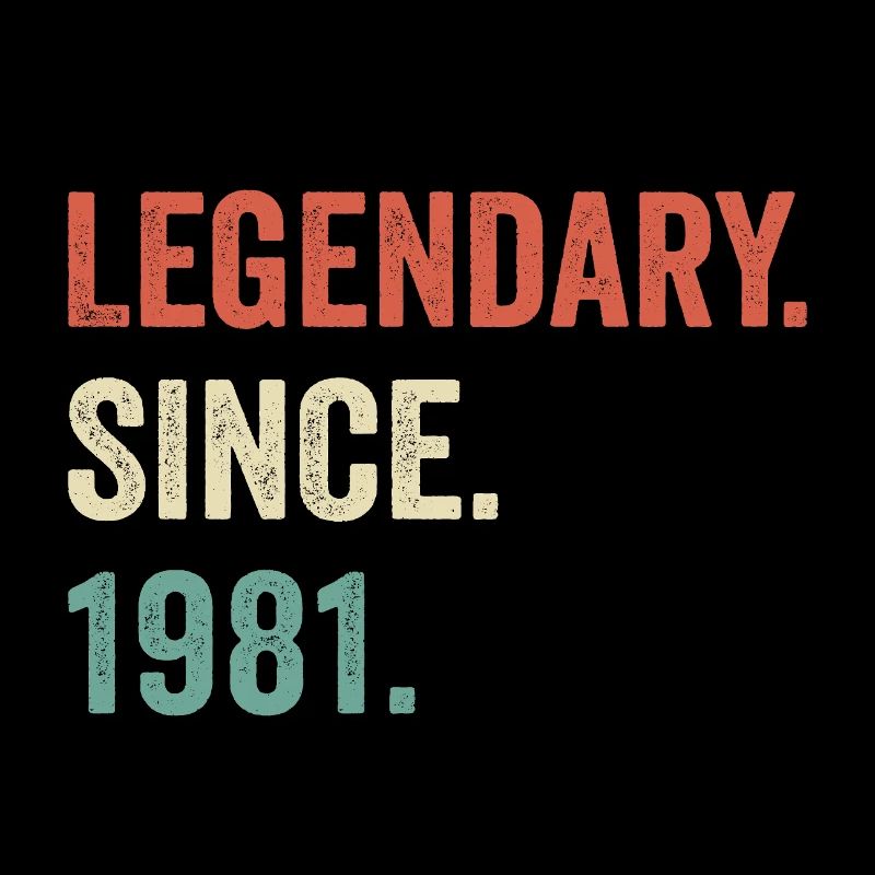 legendary since 1981