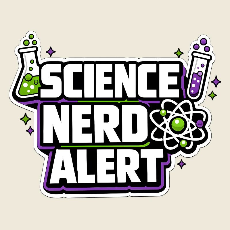 Science Nerd Alert Motiv