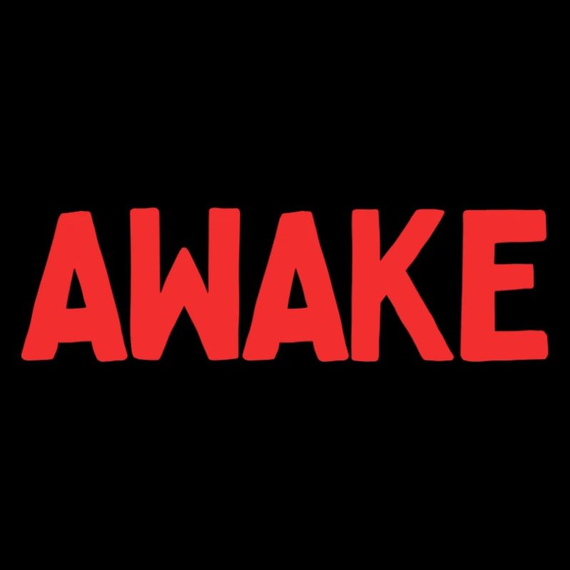 Awake