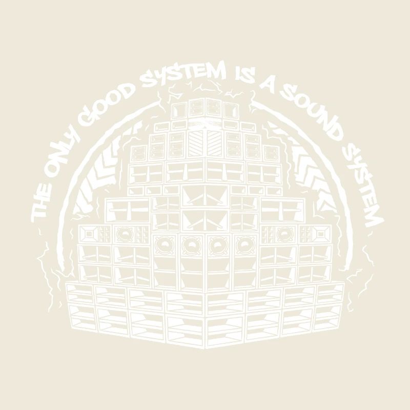 Das einzig gute System ist ein Soundsystem