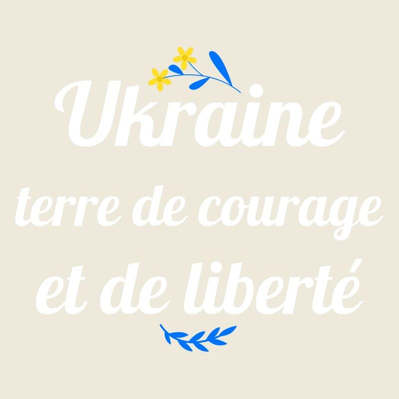 Ukraine terre de courage et de liberté