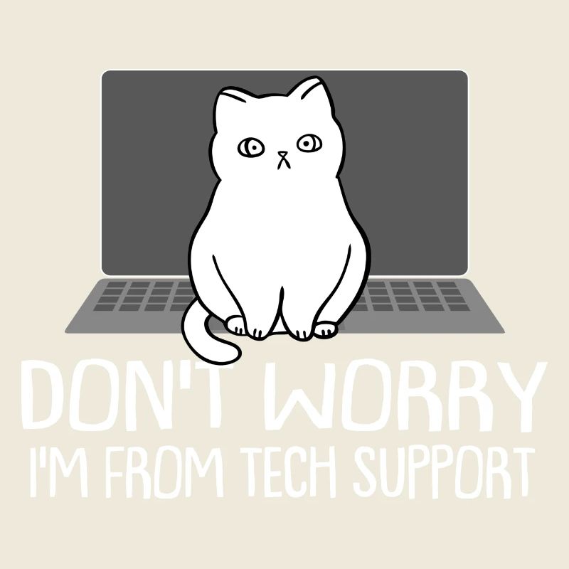 Drôle de chat ne vous inquiétez pas, je suis de Tech Support Cat