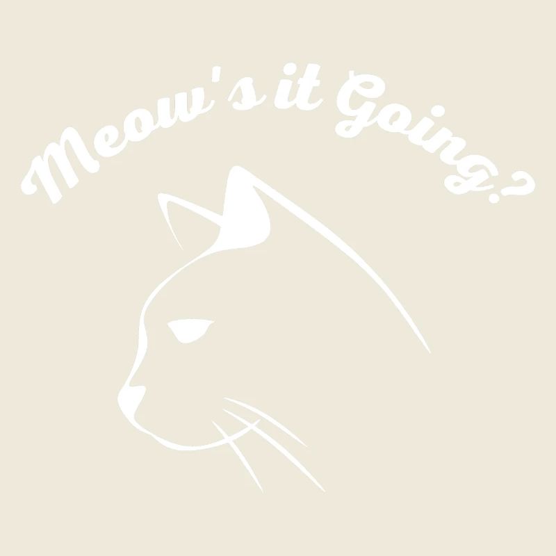 Meow s it Going Lusitger Katzen Spruch Süße Katze
