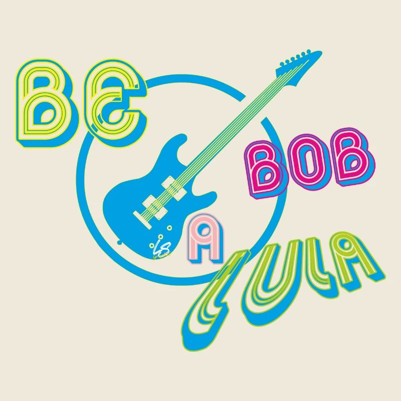 Soyez Bob a lula