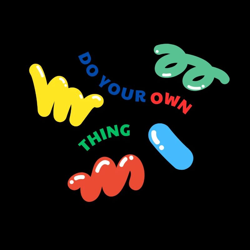 Do Your Own Thing - Mach dein eigenes Ding