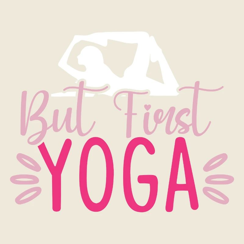 But First Yoga