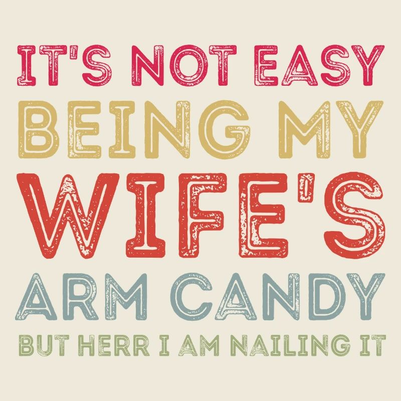 Es ist nicht einfach, der Arm Candy Retro meiner Frau zu sein