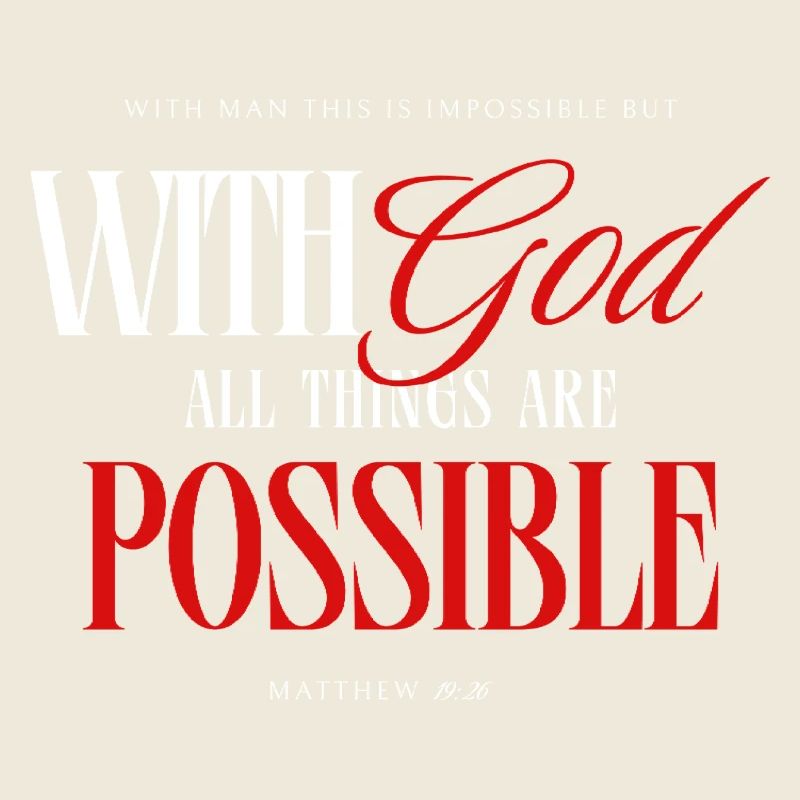 With God All Things Are Possible