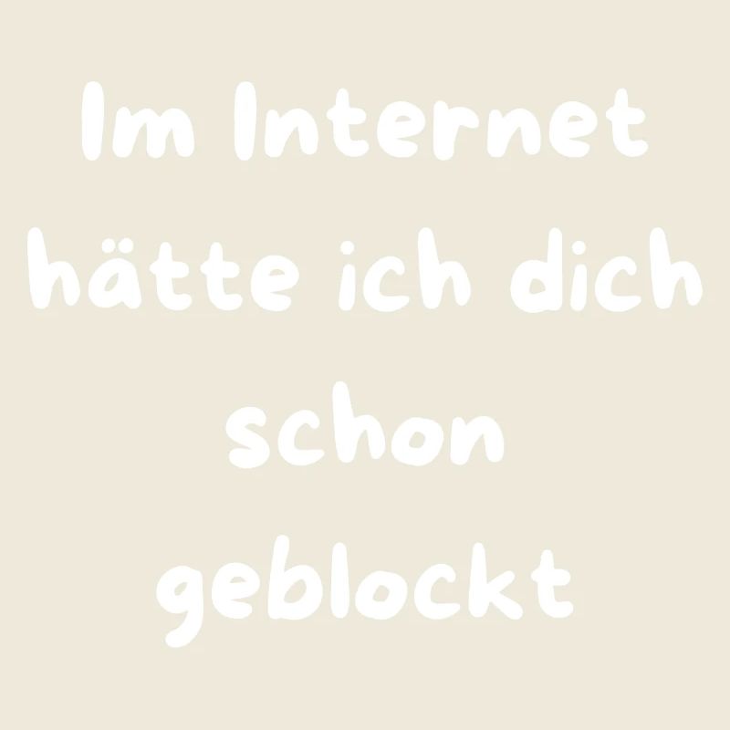 Schon geblockt Netz Meme Text