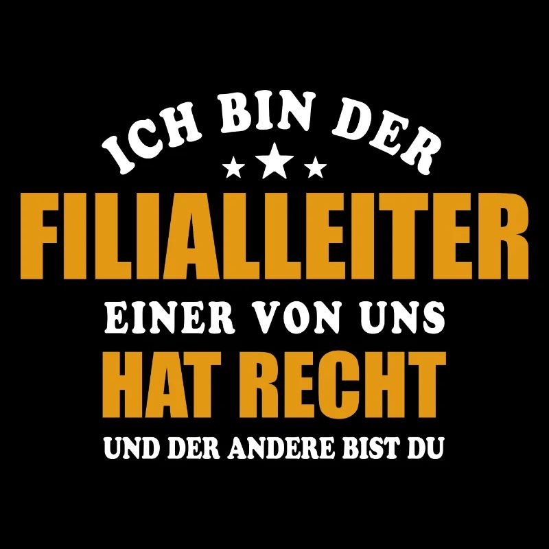 Ich bin der Filialleiter - einer von uns hat Recht