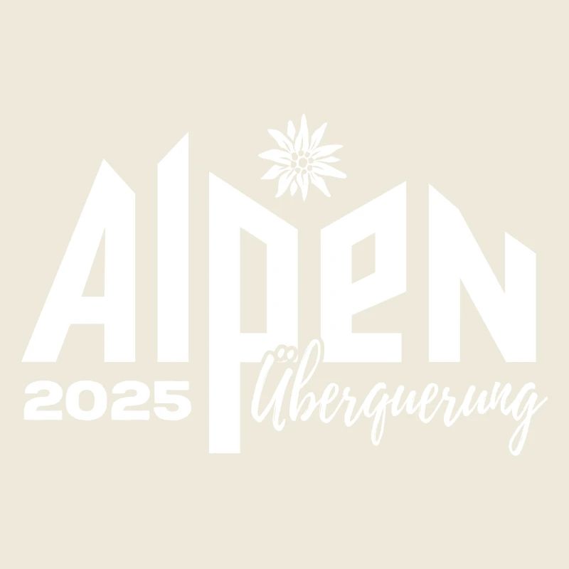 Alpenüberquerung Alpen Überquerung 2025 Edelweiß