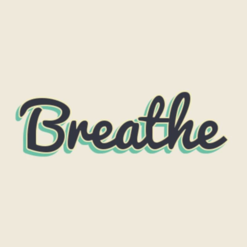 Breathe