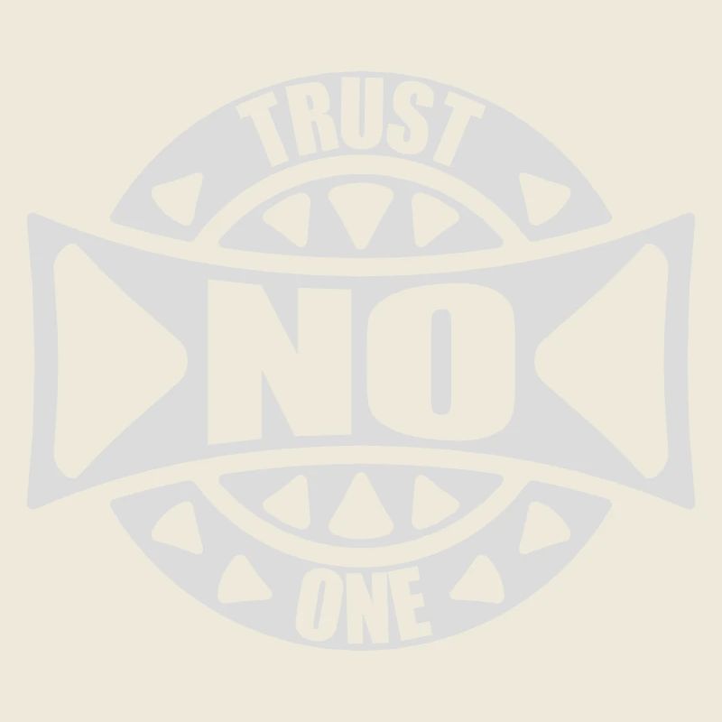 trust no one quote