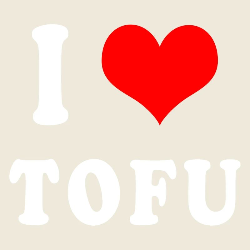 Ich liebe Tofu