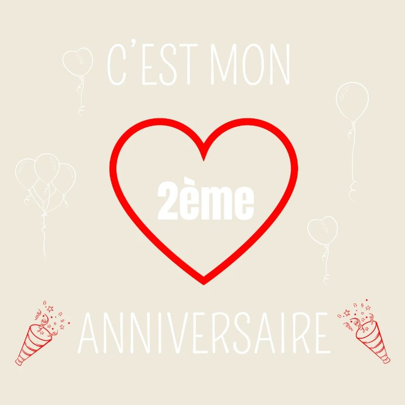 C’est mon 2ème anniversaire