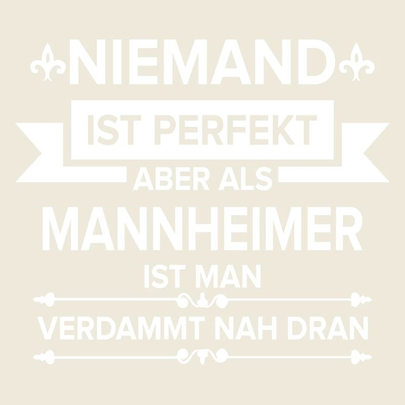 Mannheim Monnem Mannheimat