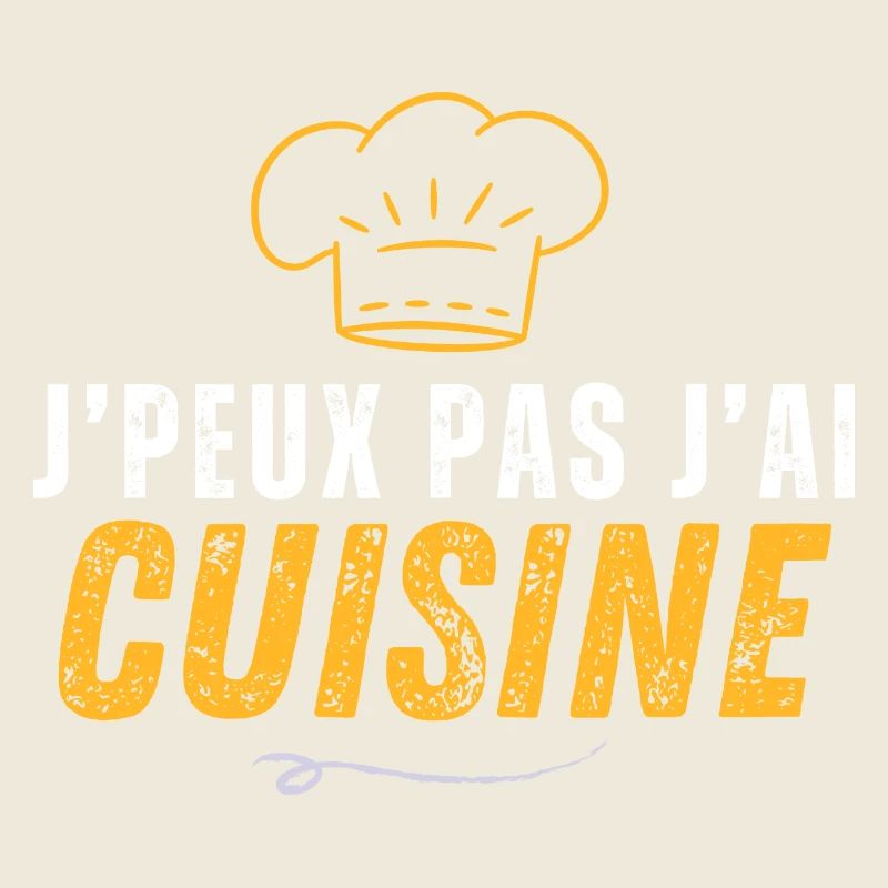 Citations - Je peux pas j'ai cuisine