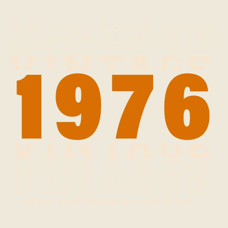 1976 : Vintage - 48e anniversaire