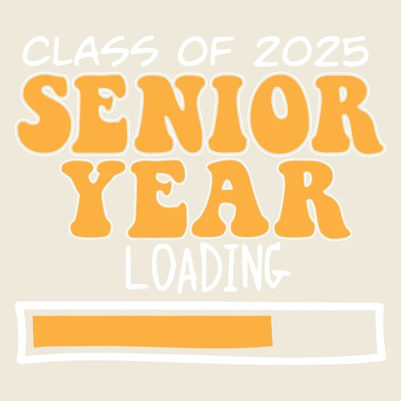 Class Of 2025 Senior Year Loading Future High