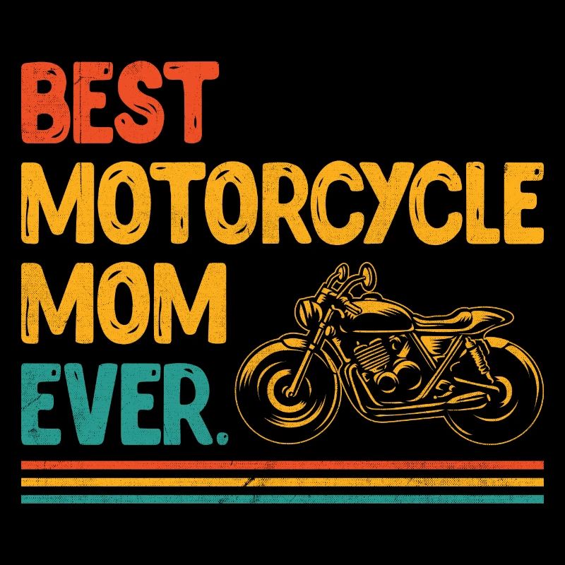 Best Motorcycle Mom Ever Motorcyclist Biker Motorc