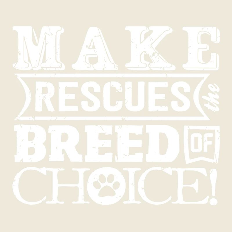 Make Rescue Breed Choice