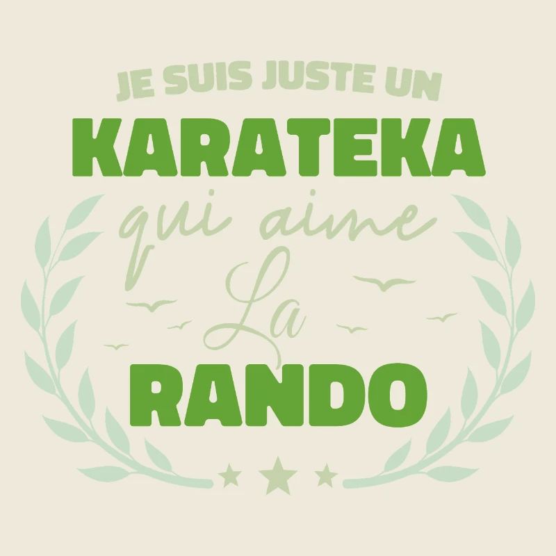 Fier d’être Karateka et Passionné de la Rando