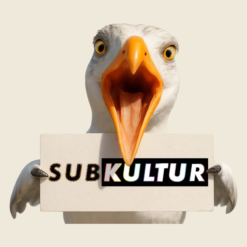 SUBKULTUR Möwe mit Schild