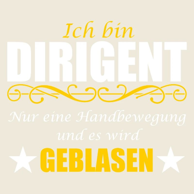 Dirigent lustiger Spruch Wortwitz Ironie Blasmusik