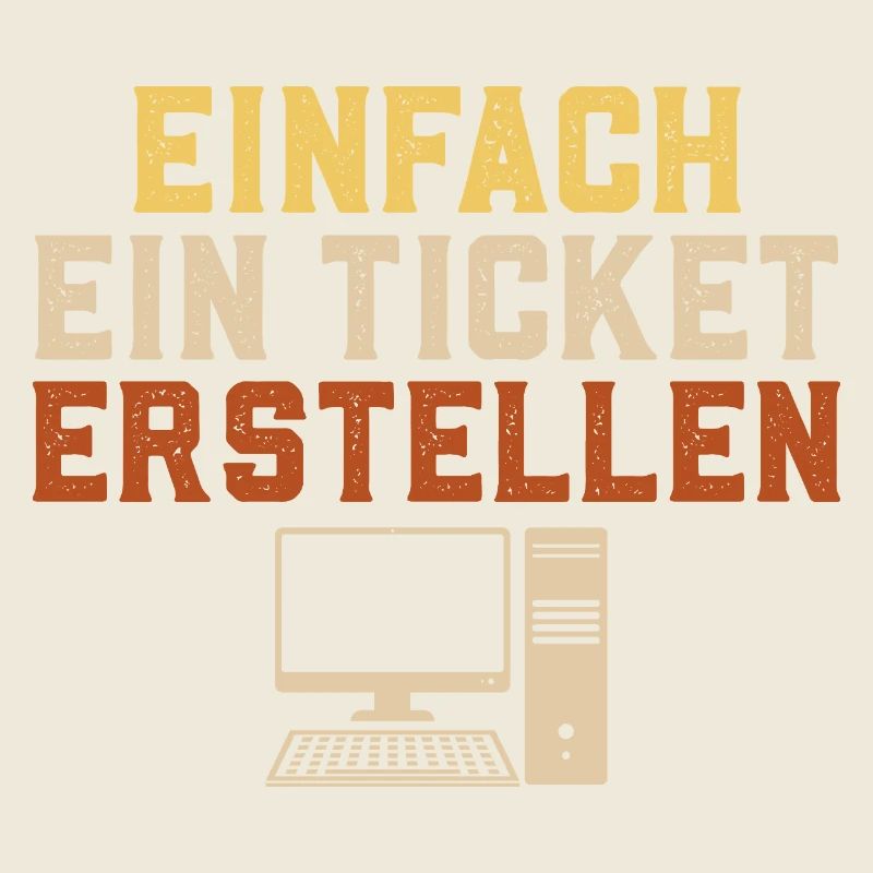 Informatique CRÉEZ SIMPLEMENT UN TICKET Drôle