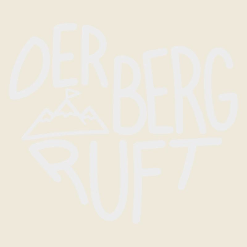 Der Berg ruft Alpenabenteuer, Designfarbe variabel