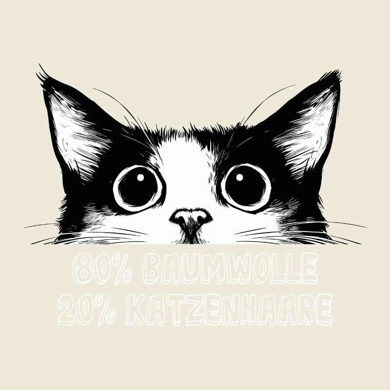 Katze 80% Baumwolle 20% Katzenhaare Lustig Spruch