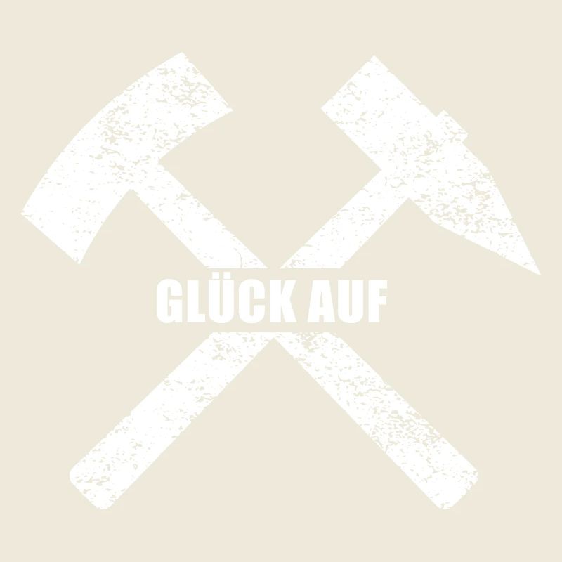 GLÜCK AUF