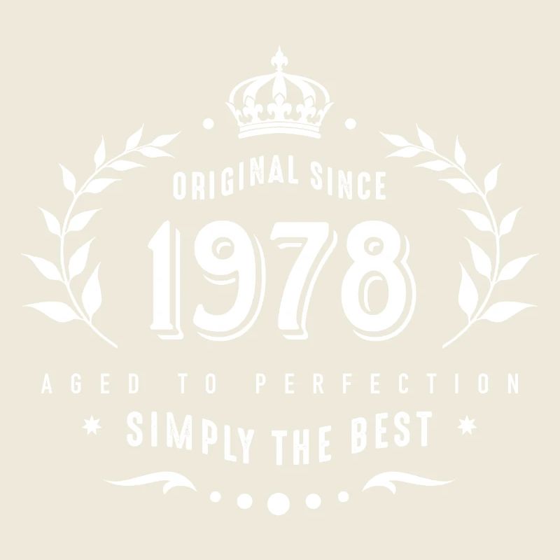 original since 1978 simply the best 40th birthday