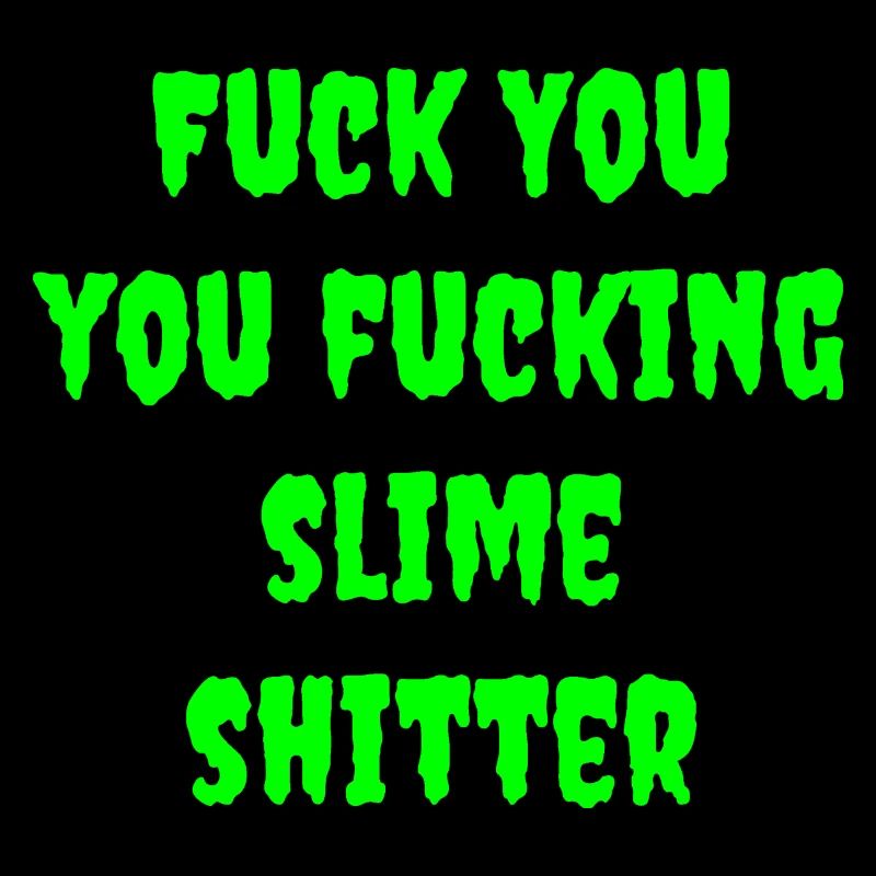 Slime shit No.2