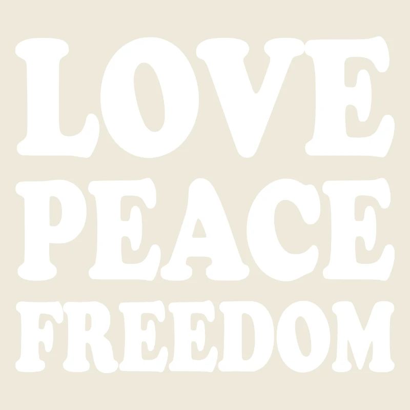 Love peace freedom