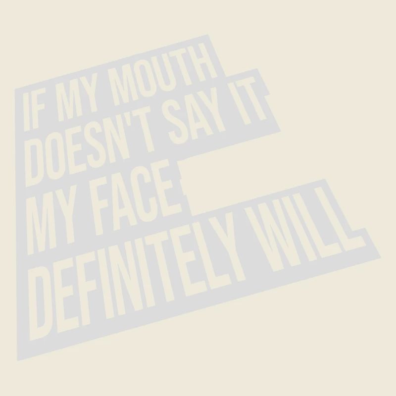 my face definitely will