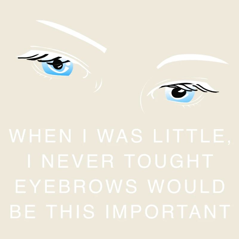 Funny quote about eyebrows