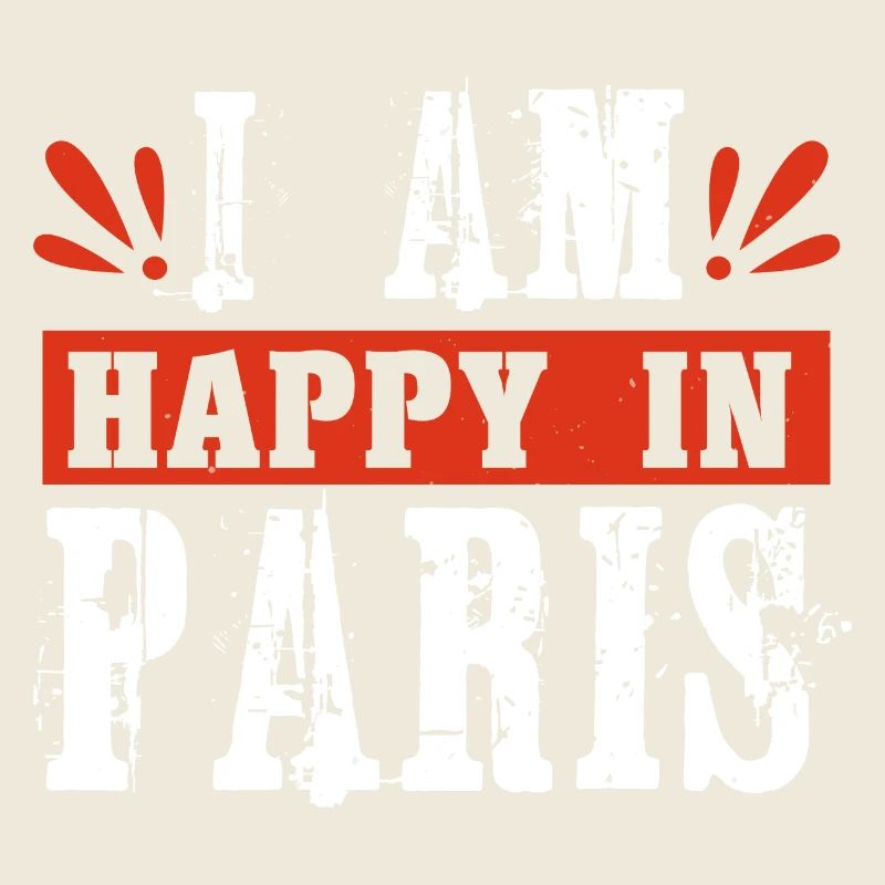 ICH BIN GLÜCKLICH IN PARIS