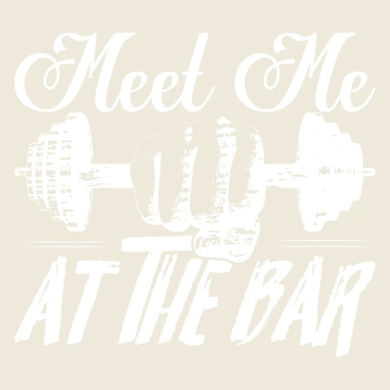 Meet Me At The Bar Weight Lifting Workout Training