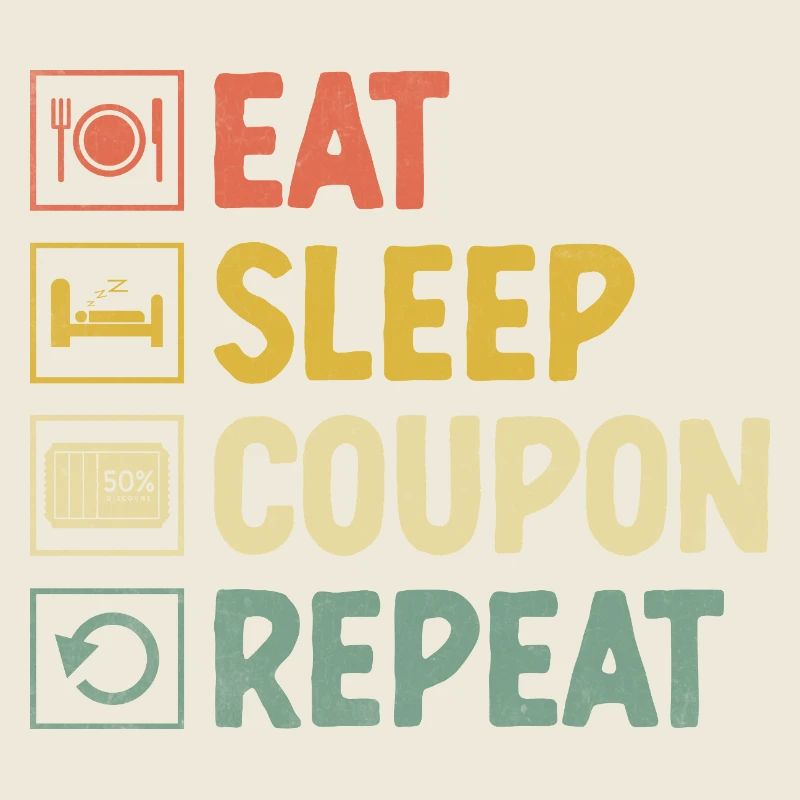Eat Sleep Coupon Répéter Coupon Shopper Économiser