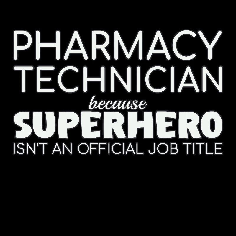 Pharmacy technician Superhero