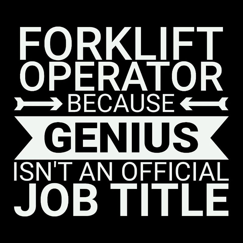Forklift Operator Genius Forklift Driver