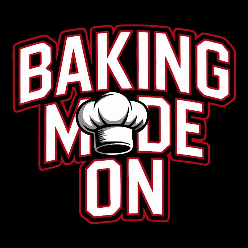 Backen Modus An - Kochhut Design