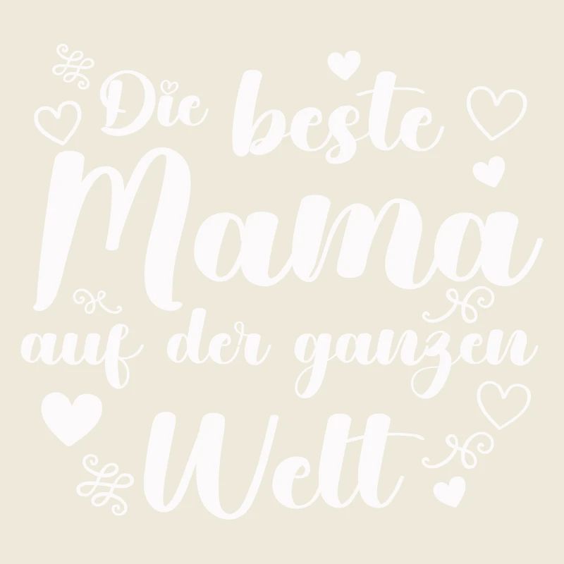 Die beste Mama auf der Welt