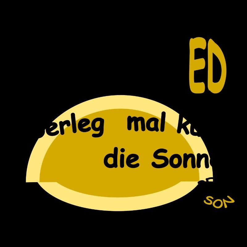 Think about it for a moment! the sun