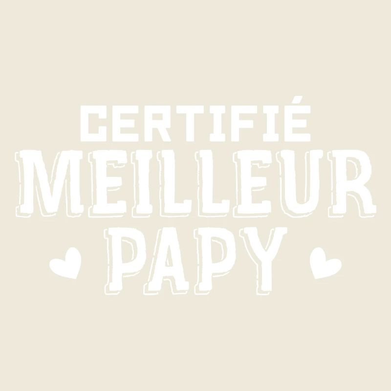 Certifié Meilleur Papy du Monde