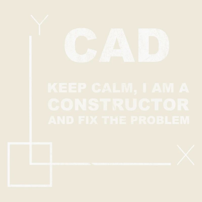 CAD Keep Calm Constructor Engineering