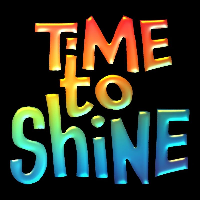 Time to Shine Text Art
