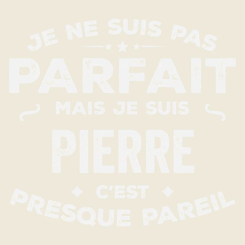 Pierre Ein Vorname, eine Geschichte, eine Persönlichkeit